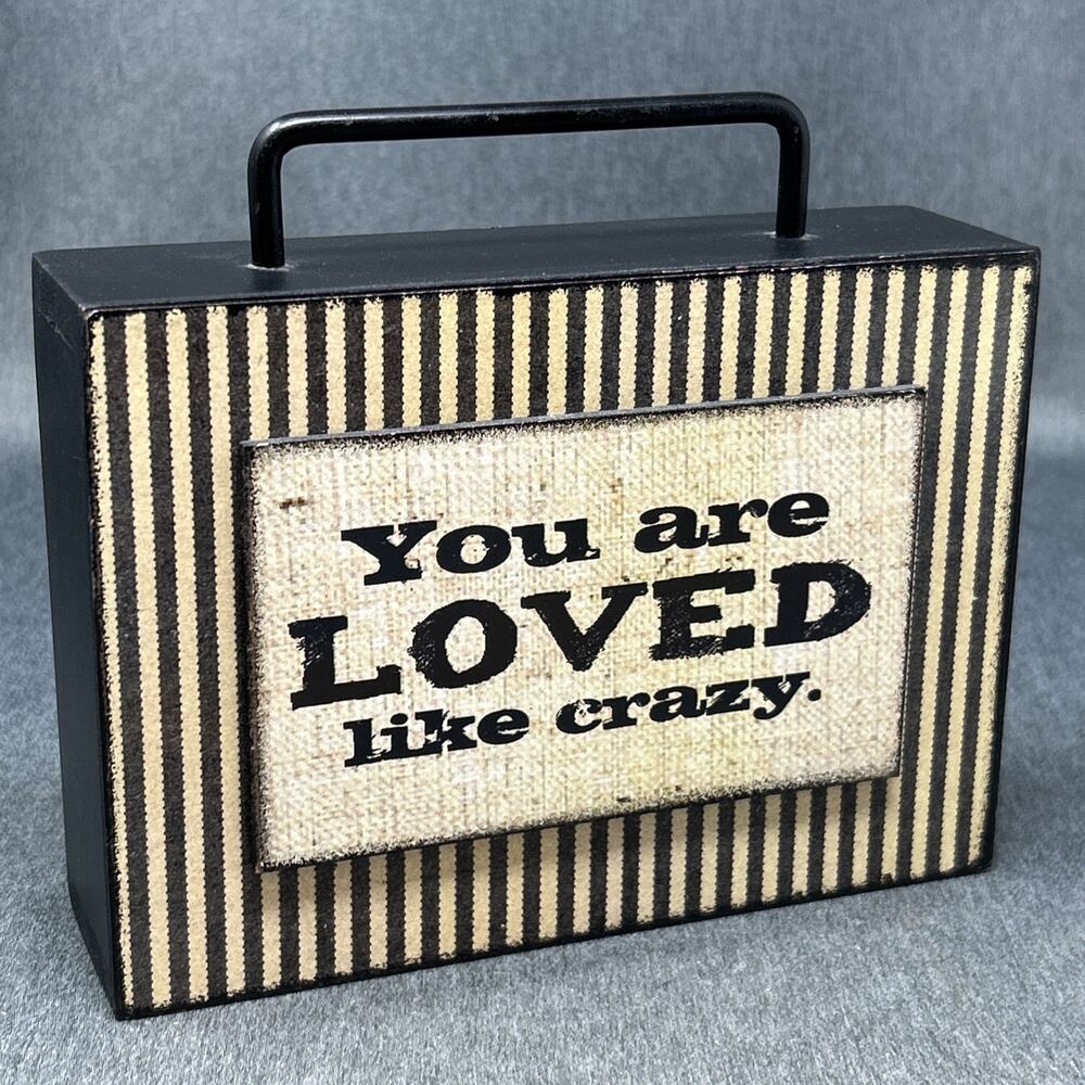 2012 Blossom Bucket You Are Loved Like Crazy Decorative Wood Box Sign Handle